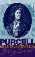 Cover: Purcell: An Extraordinary life - Associated Board of the Royal Schools of Music