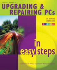 Abbildung von: Upgrading and Repairing PC's in Easy Steps - Computer Step