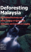 Cover: Deforesting Malaysia - Zed Books Ltd
