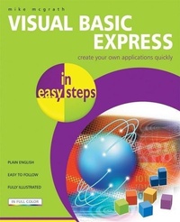 Abbildung von: Visual Basic Express in Easy Steps - Computer Step
