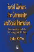 Cover: Social Workers, the Community and Social Interaction - Jessica Kingsley Publishers