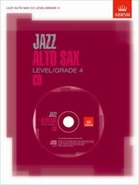 Abbildung von: Jazz Alto Sax CD Level/Grade 4 - Associated Board of the Royal Schools of Music