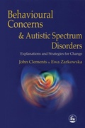 Cover: Behavioural Concerns and Autistic Spectrum Disorders - Jessica Kingsley Publishers