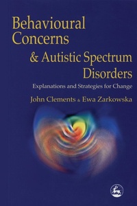 Enlarge image Cover: Behavioural Concerns and Autistic Spectrum Disorders - Jessica Kingsley Publishers