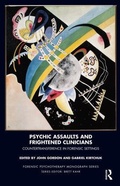 Cover: Psychic Assaults and Frightened Clinicians - Karnac Books