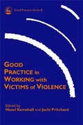 Cover: Good Practice in Working with Victims of Violence - Jessica Kingsley Publishers