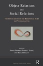 Cover: Object Relations and Social Relations - Karnac Books