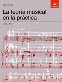Bild vergrößern Bild: La teoria musical en la practica Grado 5 - Associated Board of the Royal Schools of Music