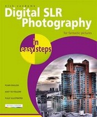 Abbildung von: Digital SLR Photography in Easy Steps - In Easy Steps Limited