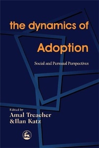 Enlarge image Cover: The Dynamics of Adoption - Jessica Kingsley Publishers