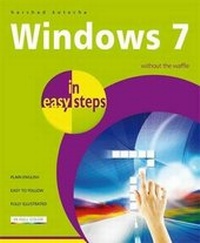 Enlarge image Cover: Windows 7 in Easy Steps - In Easy Steps Limited