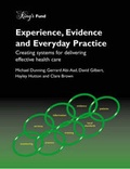 Cover: Experience, Evidence and Everyday Practice - King's Fund