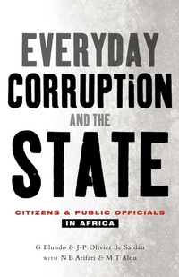 Abbildung von: Everyday Corruption and the State - Zed Books Ltd
