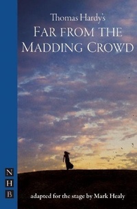 Enlarge image Cover: Far from the Madding Crowd - Nick Hern Books