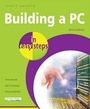 Cover: Building a PC in Easy Steps - In Easy Steps Limited
