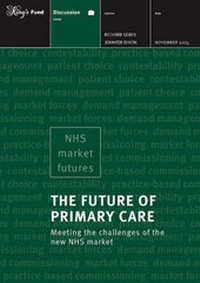 Enlarge image Cover: The Future of Primary Care - King's Fund