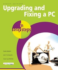 Enlarge image Cover: Upgrading And Fixing A PC In Easy Steps - In Easy Steps Limited