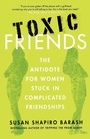 Cover: Toxic Friends - Saint Martin's Griffin,U.S.