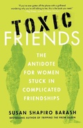 Cover: Toxic Friends - Saint Martin's Griffin,U.S.