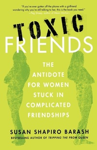 Enlarge image Cover: Toxic Friends - Saint Martin's Griffin,U.S.