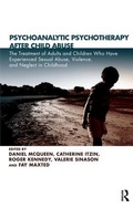 Cover: Psychoanalytic Psychotherapy After Child Abuse - Karnac Books