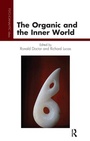 Cover: The Organic and the Inner World - Karnac Books