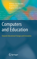 Cover: Computers and Education: Towards Educational Change and Innovation - Springer