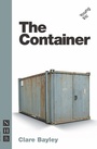 Cover: The Container - Nick Hern Books
