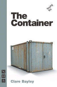 Enlarge image Cover: The Container - Nick Hern Books