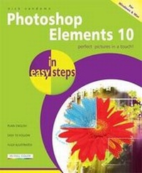Abbildung von: Photoshop Elements 10 in Easy Steps - In Easy Steps Limited