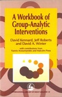 Cover: A Workbook of Group-Analytic Interventions - Jessica Kingsley Publishers