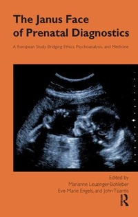 Enlarge image Cover: The Janus Face of Prenatal Diagnostics - Karnac Books