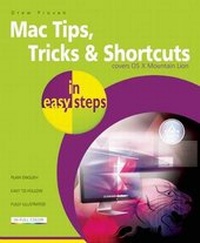 Enlarge image Cover: Mac Tips, Tricks & Shortcuts in Easy Steps - In Easy Steps Limited