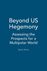 Abbildung von: Beyond US Hegemony - Zed Books Ltd