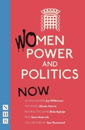 Cover: Women, Power and Politics: Now - Nick Hern Books