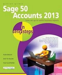 Abbildung von: Sage 50 Accounts 2013 in Easy Steps - In Easy Steps Limited