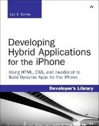 Enlarge image Cover: Developing Hybrid Applications for the iPhone - Addison Wesley