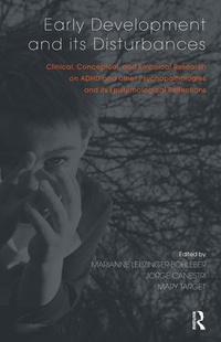 Enlarge image Cover: Early Development and its Disturbances - Karnac Books