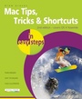 Cover: Mac Tips, Tricks & Shortcuts in Easy Steps - In Easy Steps Limited