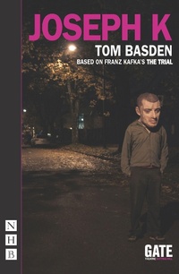 Enlarge image Cover: Joseph K - Nick Hern Books