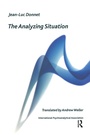 Cover: The Analyzing Situation - Karnac Books