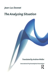 Enlarge image Cover: The Analyzing Situation - Karnac Books