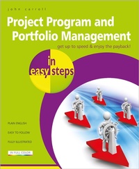 Enlarge image Cover: Project, Program & Portfolio Management in easy steps - In Easy Steps Limited