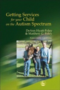 Cover: Getting Services for Your Child on the Autism Spectrum - Jessica Kingsley Publishers