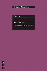 Enlarge image Cover: The House of Bernarda Alba - Nick Hern Books