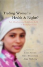 Cover: Trading Women's Health and Rights - Zed Books Ltd