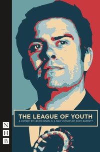 Abbildung von: The League of Youth - Nick Hern Books