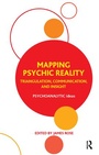 Cover: Mapping Psychic Reality - Karnac Books