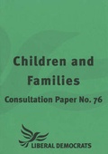 Cover: Children and Families - Liberal Democrat Publications