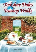 Cover: Yorkshire Dales Teashop Walks - Countryside Books